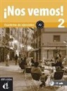 Eva María . . . [et al. ] Lloret Ivorra - Nos vemos ! 2/A2: cuaderno de ejercicios (+ CD)