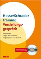 Hess, Jürgen Hesse, Schrader, Hans Chr. Schrader, Hans Christian Schrader, Hans-Christian Schrader... - Training Vorstellungsgespräch, m. CD-ROM