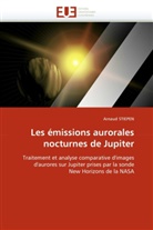 Arnaud STIEPEN, Stiepen-a - Les emissions aurorales nocturnes