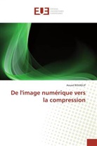 Aoued BOUKELIF, Boukelif-A - De l image numerique vers la