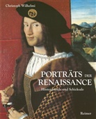Christoph Wilhelmi - Porträts der Renaissance