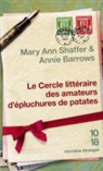 Annie Barrow, Annie Barrows, Mary Shaffer, Mary Ann Shaffer - Le cercle littéraire des amateurs d'épluchures de patates