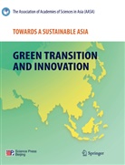 Association of Academies of Science, Association of Academies of Sciences in, Association of Academies of Sciences in Asia, Association of Academies of Sciences in Asia, Association of Academies of Sciences in Asia AASA - Towards a Sustainable Asia