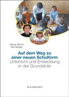 Rita Stebler, Georg Stöckli - Auf dem Weg zu einer neuen Schulform