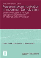 Melanie Diermann - Regierungskommunikation in modernen Demokratien