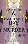 Catriona McPherson, McPherson Catriona - Dandy Gilver and an Unsuitable Day for a Murder