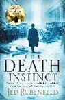 Jed Rubenfeld, Rubenfeld Jed - The Death Instinct