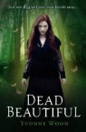Yvonne Wood, Yvonne Woon - Dead Beautiful
