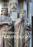 Holger Kunde, Matthia Ludwig, Matthias Ludwig - Der Dom zu Naumburg