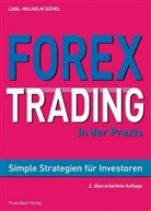 Carl Wilhelm Düvel, Carl-W Düvel, Carl-Wilhelm Düvel - Forex-Trading in der Praxis