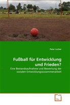 Peter Locher - Fußball für Entwicklung und Frieden?