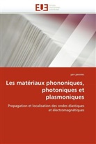 Yan Pennec, Pennec-Y - Les materiaux phononiques,