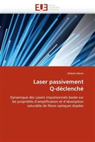 Jérôme Maria, Maria-J - Laser passivement q-declenche