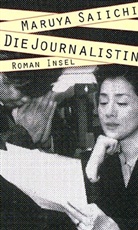 Saiichi Maruya - Die Journalistin