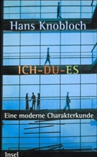 Hans Knobloch - Ich, Du, Es