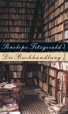 Penelope Fitzgerald - Die Buchhandlung