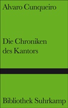 Alvaro Cunqueiro - Die Chroniken des Kantors