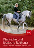 Jutta Bonstedt-Kloehn, Jutta J. Bonstedt-Kloehn, Jutta Judy Bonstedt-Kloehn - Klassische und iberische Reitkunst