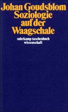 Johan Goudsblom - Soziologie auf der Waagschale