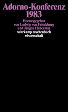 Ludwig Friedeburg, Ludwig von Friedeburg, Habermas, Jürge Habermas, Jürgen Habermas, von Friedeburg... - Adorno-Konferenz 1983