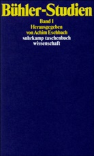 Achi Eschbach, Achim Eschbach - Bühler-Studien. Bd.1