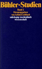 Achi Eschbach, Achim Eschbach - Bühler-Studien. Bd.2