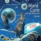 Luca Novelli, Peter Kaempfe, Angelika Thomas - Marie Curie und das Rätsel der Atome, 1 Audio-CD (Hörbuch)