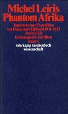 Michel Leiris, Hans-Jürge Heinrichs, Hans-Jürgen Heinrichs - Ethnologische Schriften in vier Bänden. Tl.2