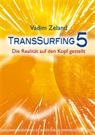 Vadim Zeland - TransSurfing - 5: TransSurfing 5