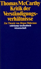 Thomas McCarthy - Kritik der Verständigungsverhältnisse