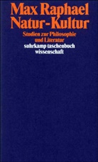 Max Raphael, Hans-Jürge Heinrichs, Hans-Jürgen Heinrichs - Natur - Kultur