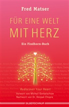 Fred Matser - Für eine Welt mit Herz