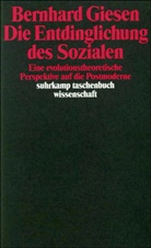 Bernhard Giesen - Die Entdinglichung des Sozialen
