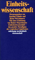 Rainer Hegselmann, Bria F McGuinness, Brian F McGuinness, Brian F. McGuinness, Schulte, Schulte... - Einheitswissenschaft
