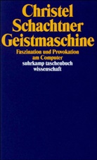 Christel Schachtner, Christina Schachtner - Geistmaschine