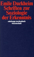 Emile Durkheim, Émile Durkheim, Han Joas, Hans Joas - Schriften zur Soziologie der Erkenntnis