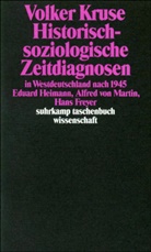 Volker Kruse - Historisch-soziologische Zeitdiagnosen in Westdeutschland nach 1945