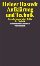 Heiner Hastedt - Aufklärung und Technik