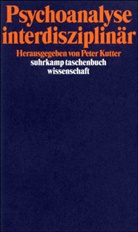 Pete Kutter, Peter Kutter - Psychoanalyse interdisziplinär