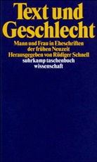 Rüdige Schnell, Rüdiger Schnell - Text und Geschlecht