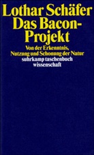 Lothar Schäfer - Das Bacon-Projekt