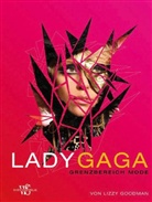 Lizzy Goodman - Lady Gaga - Grenzbereich Mode