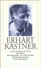 Erhart Kästner, Kästner, Anita Kästner, Reingar Kästner, Reingart Kästner - Erhart Kästner, Leben und Werk in Daten und Bildern
