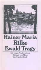 Rainer M. Rilke, Rainer Maria Rilke - Ewald Tragy