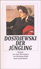 Fjodor Dostojewski, Fjodor M. Dostojewskij - Der Jüngling