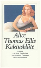 Alice Thomas Ellis, Alice Thomas Ellis - Kaktusblüte