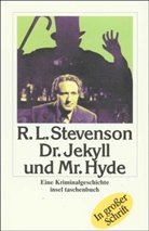 Robert L. Stevenson, Robert Louis Stevenson - Dr. Jekyll und Mr. Hyde