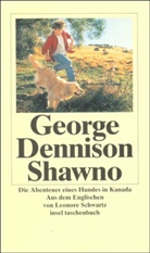 George Dennison - Shawno