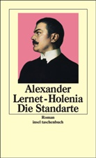Alexander Lernet-Holenia - Die Standarte