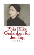 Phia Rilke, Hell Sieber-Rilke, Hella Sieber-Rilke - Gedanken für den Tag